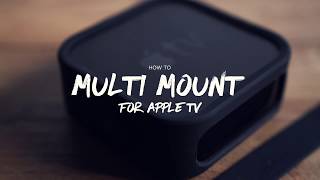 elago Multi mount for Apple TV - How to