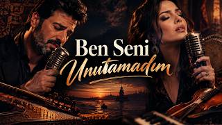 Ben Seni Unutamadım 🥀 Bir Sevda Böyle Mi Biter ? 💔 Türkçe Arabesk Şarkı Düet C 🎶 E