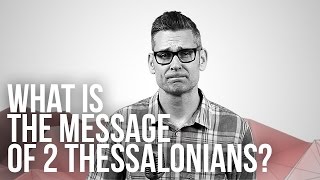 870. 66 Books: What Is The Message Of 2 Thessalonians?