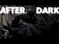 Batman [After Dark] - 4K Edit