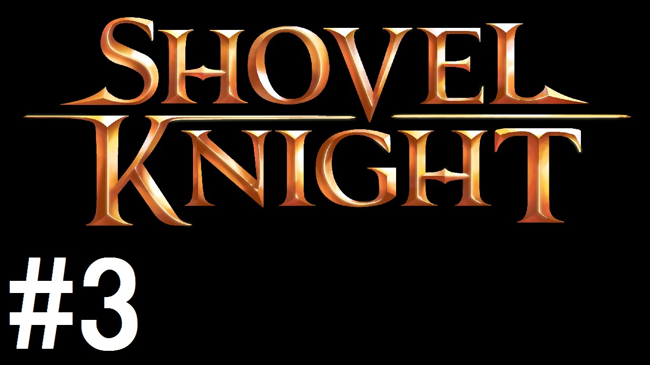 Shovel Knight Part 3 Clams Have Feelings Too NeonCheetahs YouTube