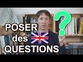 Réussir à poser des questions en anglais (partie 2)