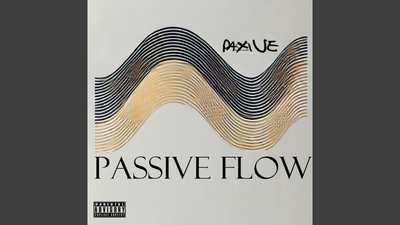 Passive Flow auf YouTube ansehen Passive Flow auf YouTube ansehen