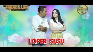 LOPER SUSU - Lala Widy ft Fendik Adella - OM ADELLA