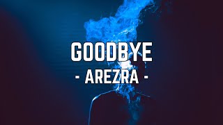 AREZRA - Goodbye | Lyrics Video Resimi