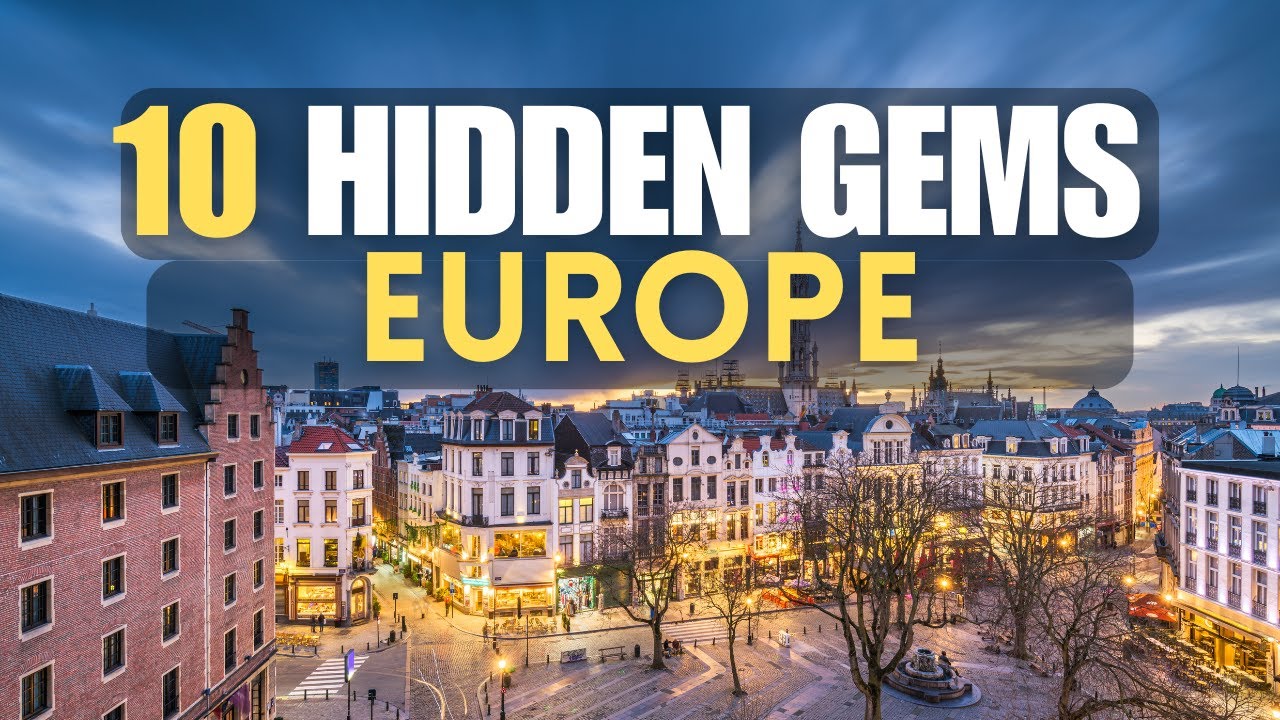 Top 10 Hidden Gems in Europe | 4K Travel Guide 2024 - YouTube