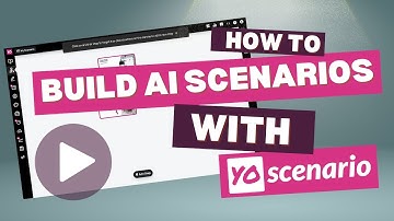 How Build Branching Scenarios using AI with Yo Scenario