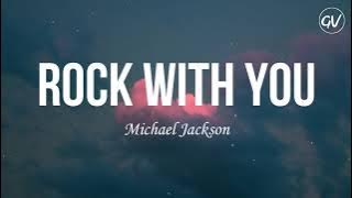 Michael Jackson - Rock With You [Lyrics]