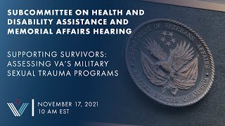 Supporting Survivors: Assessing VA's Military Sexual Trauma Programs