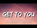 Trevor Jackson - Get To You (Lyrics)