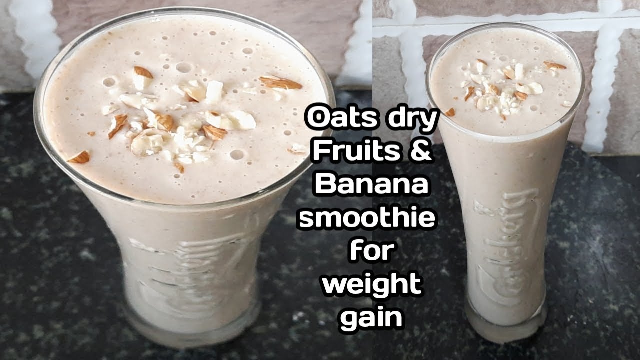 Healthy oats dry fruits & banana smoothie for weight gain in kannada