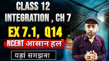 Class 12 Ex 7.2 Q14 Math | Chapter 7 ncert solutions | Integration | Ex 7.2 Q14 Class 12 Maths