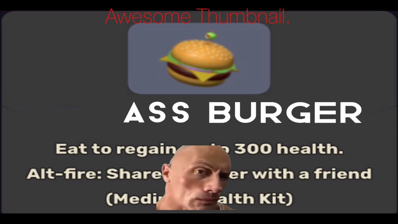 [TC2] Ass Burger YouTube