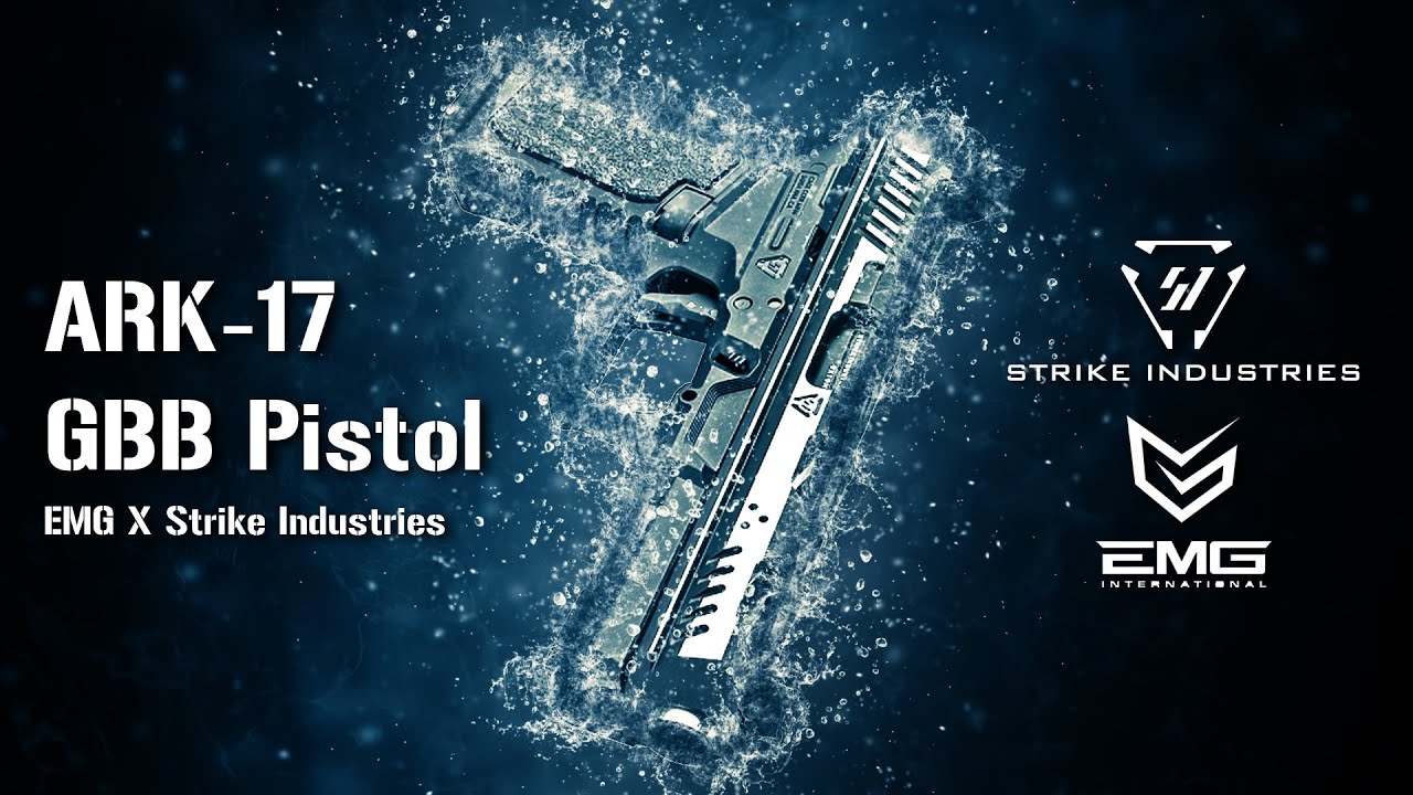【AST】EMG Strike Industries ARK-17 GBB Pistol debut - YouTube