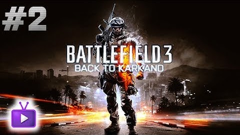 ★ Battlefield 3 Multiplayer Deutsch #2 Zurück nach Karkand ft. Razerlikes - TGN