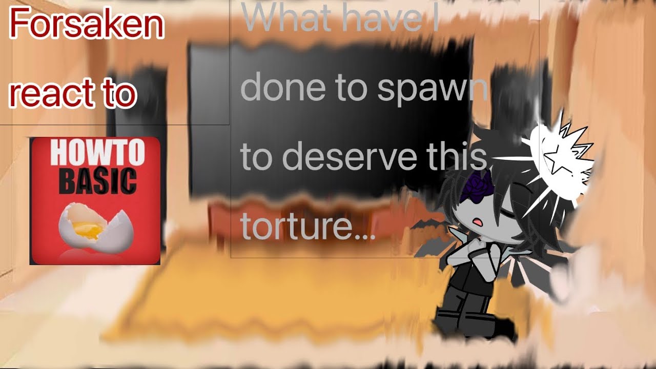 //cringe thumbnail// forsaken characters react to howtobasic// # ...