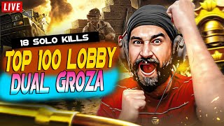 SOLO 18 KILLS in TOP 100 LOBBY | BGMI | GROZA 6X