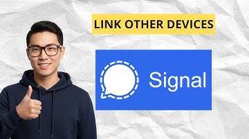 How to Link Other Devices on Signal (Easiest Way)