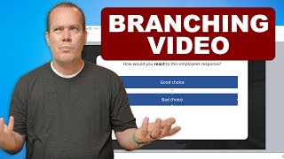 Creating Branching Video in Articulate Storyline 360