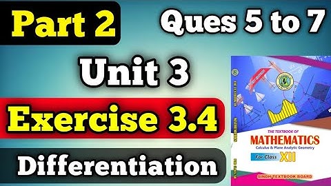 Part 2 exercise 3.4 unit 3 differentiation class 12 new Mathematics book | chapter 3 exercise 3.4