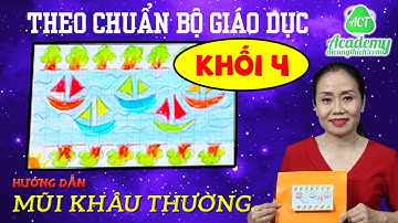 Hướng dẫn Mũi Khâu Thường - Kỹ thuật lớp 4  - ACT Academy - aicungthich