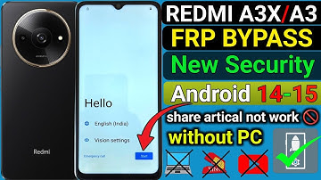 Redmi A3X/A3 frp bypass new method | Android 14-15 | Redmi (24048RN6C) new security frp bypass 2025