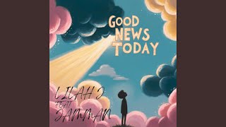 Good News Today (feat. Jam-man)