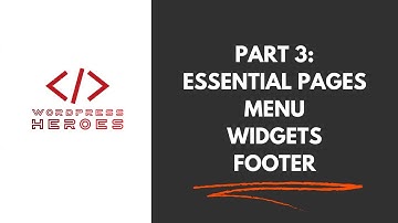 🧱 Complete WordPress Website Setup Tutorial – Part 3 | Build Pages, Menus, Widgets & Footer