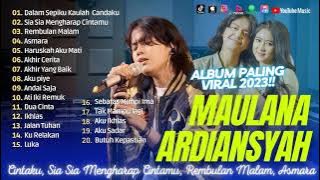 MAULANA ARDIANSYAH - DALAM SEPIKU KAULAH CANDAKU | REMBULAN MALAM | ASMARA || LAGU POP TANPA IKLAN