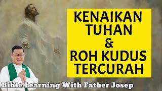 THE ASCENSION OF THE LORD AND THE POURING OF THE HOLY SPIRIT