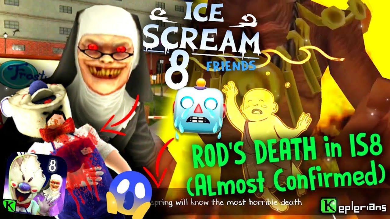 ROD is going to DIE in ICE SCREAM 8?😱😭💔(Evil Nun 2 Evidence  Confirmation)