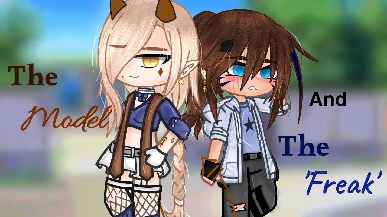| The Model and The 'Freak' | GCMM | Gacha Club | Lesbian Love Story | PART 1 | Not Malice ♡ |