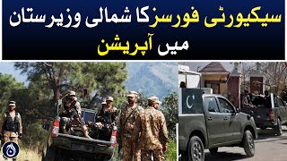 Security forces operation in North Waziristan - Aaj News
