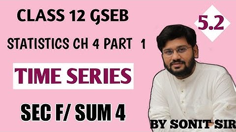 5.2 | trend for each year method of least squares method | chapter 4 time series gujarat board |