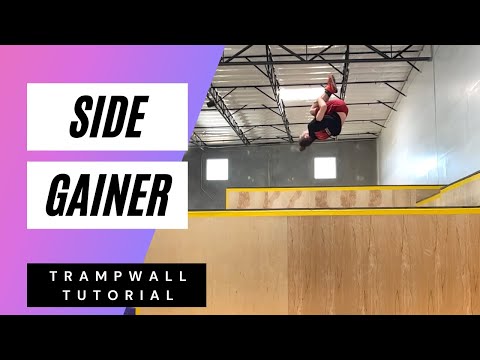 SIDE GAINER TRAMPWALL TUTORIAL