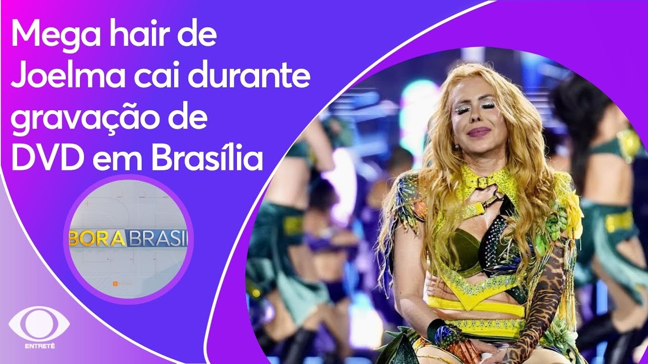 Mega hair de Joelma cai durante gravação de DVD em Brasília | Bora Brasil