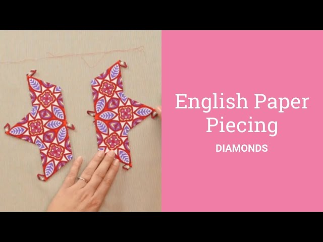 English Paper Piecing: Diamonds 