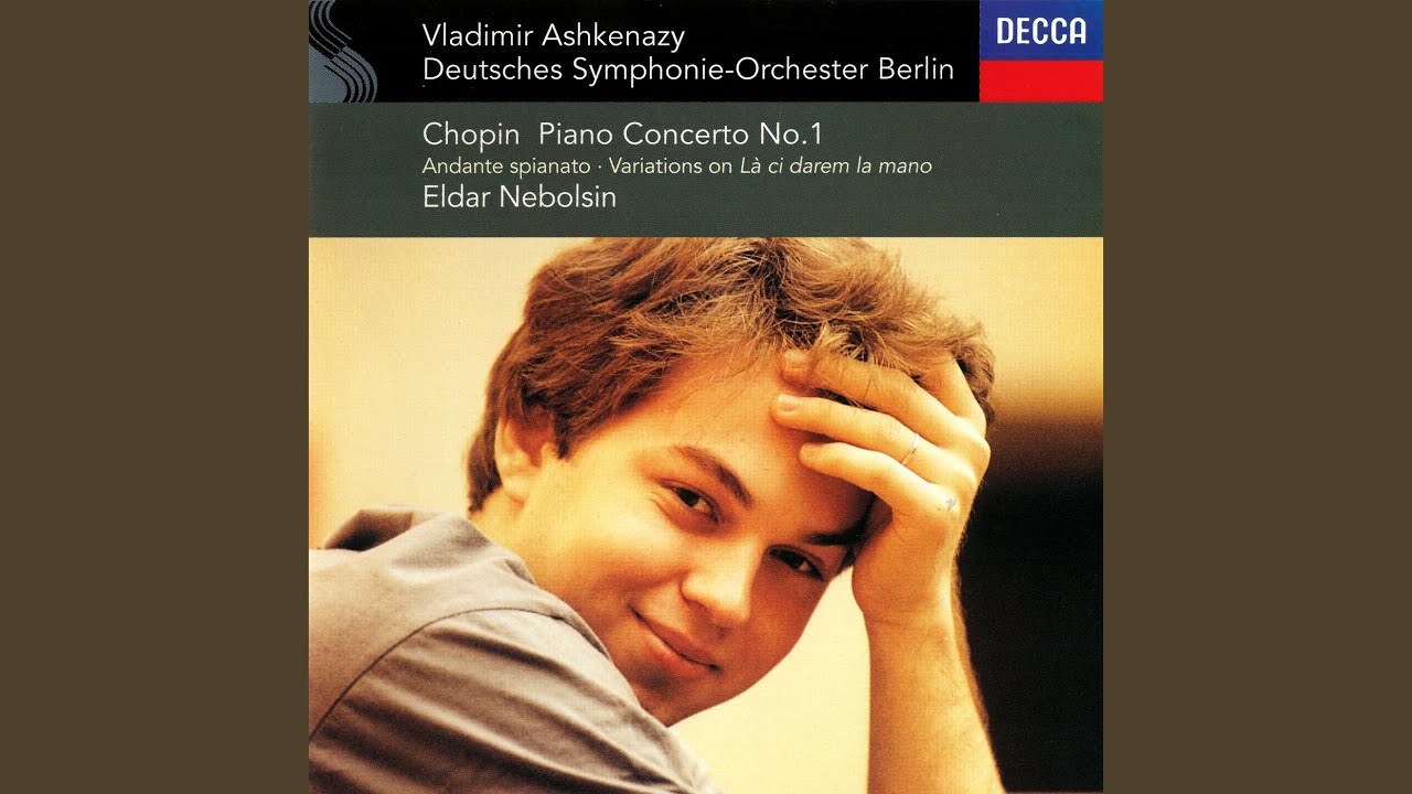 Chopin: Piano Concerto No. 1 in E minor, Op. 11 - 1. Allegro maestoso ...