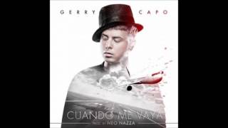 Gerry Capo ft Glower - Cuando Me Vaya (Josan Rodriguez & Victor Garcia Remix)