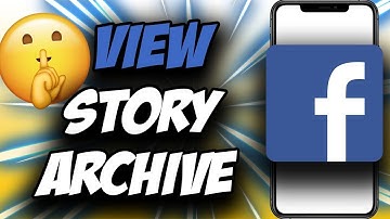 How to View Story Archive on Facebook 2021 ✅
