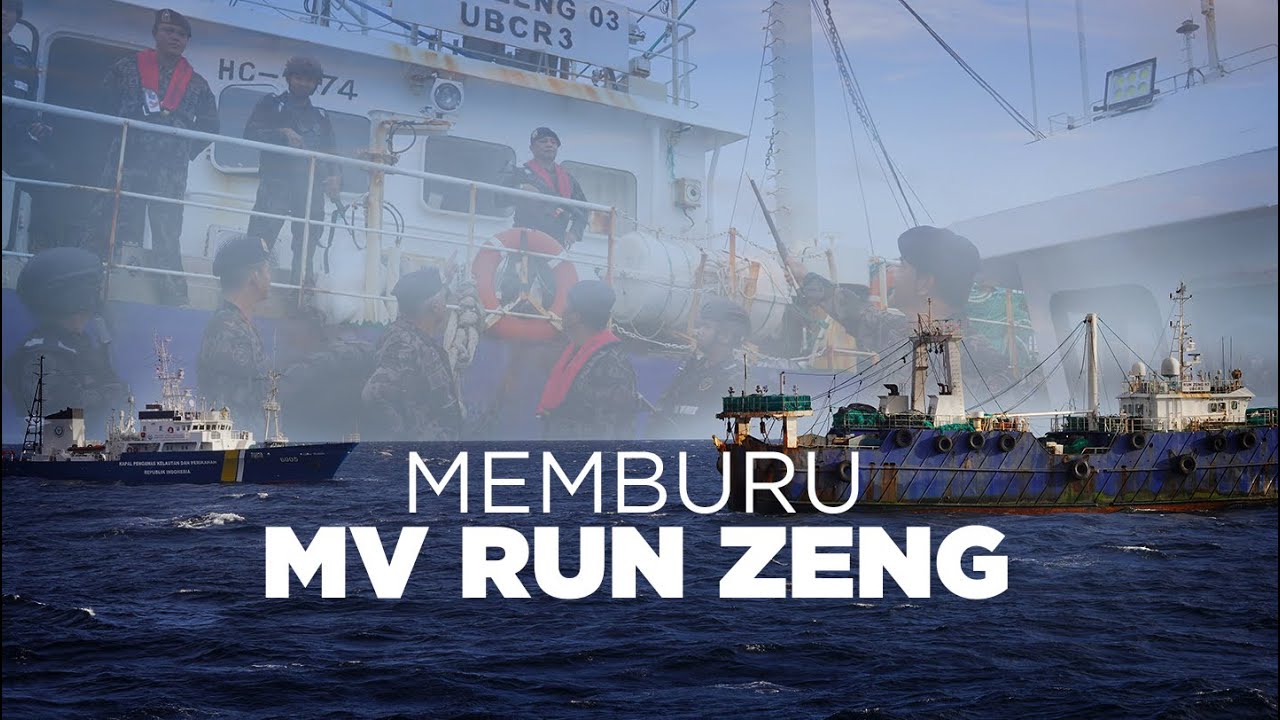 Memburu MV Run Zeng