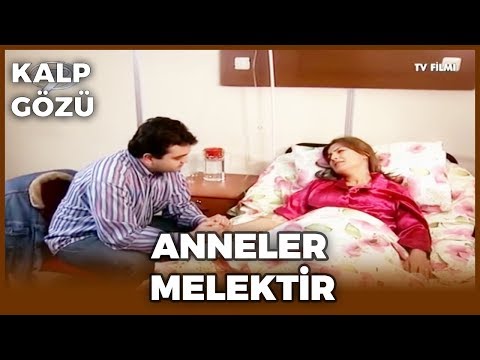 Kalp Gözü - Anneler Melektir