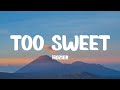 Hozier - Too Sweet (Lyrics) "you