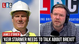 ‘Keir Starmer needs to talk about Brexit’ | LBC