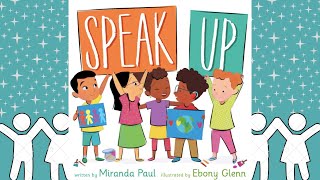 Speak Up by Miranda Paul and Ebony Glenn / Children's Story Time Read Aloud