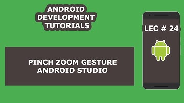 Pinch Zoom Gesture Android Studio | 24 | Android Development Tutorial for Beginners-Coding Pursuits