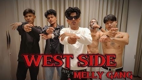 WEST SIDE || MELLY GANG || BIG WILD X MELLY BØii || OFFICIAL MUSIC VIDEO 2025 || ft.@BrayanAlone02