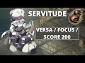 [DOFUS] SERVITUDE VERSATILE / FOCUS / SCORE 200 (sans sram!!)