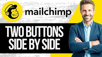 How To Add Two Buttons Side By Side In Mailchimp