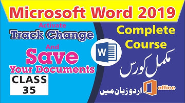 How to Use Track Changes in Microsoft Word | Microsoft Word 2019 Class-35 | Urdu / Hindi